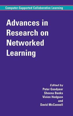 Advances in Research on Networked Learning by 