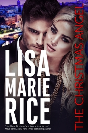 The Christmas Angel by Lisa Marie Rice