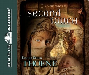 Second Touch by Bodie Thoene, Brock Thoene