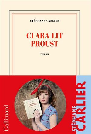 Clara lit Proust by Stéphane Carlier