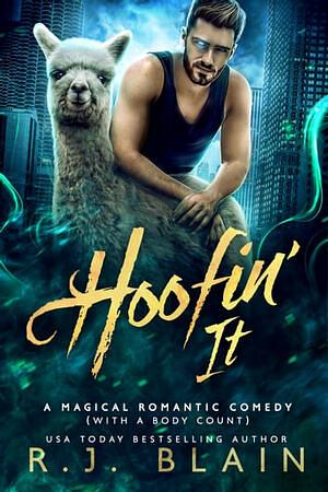 Hoofin' It by R.J. Blain