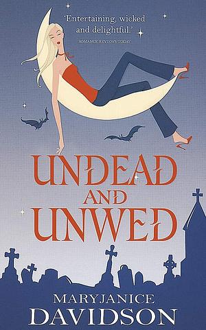 Undead and Unwed by MaryJanice Davidson