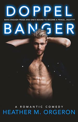 Doppelbanger Bonus Epilogue by Heather M. Orgeron