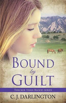Bound by Guilt by C. J. Darlington
