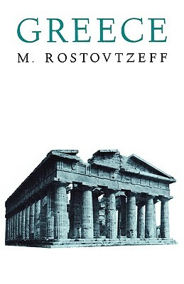 Greece by M. Rostovtzeff