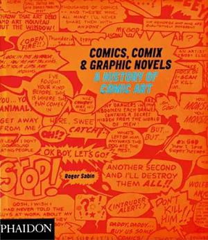 Comics, Comix & Graphic Novels by Roger Sabin, Roger Sabin