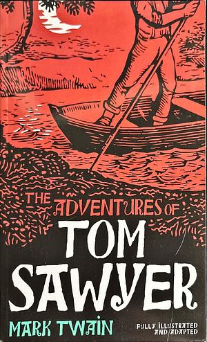The Adventures of Tom Sawyer by Mark Twain