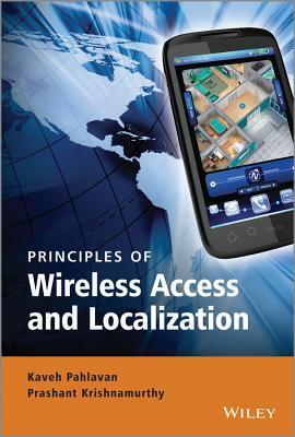 Principles of Wireless Access by Kaveh Pahlavan, Prashant Krishnamurthy