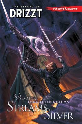 Dungeons & Dragons: The Legend of Drizzt, Volume 5: Streams of Silver by Val Semeiks, Andrew Dabb, R.A. Salvatore
