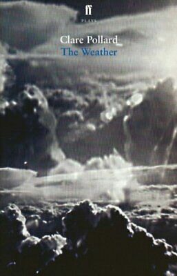 The Weather by Clare Pollard