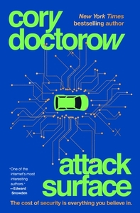 Attack Surface by Cory Doctorow