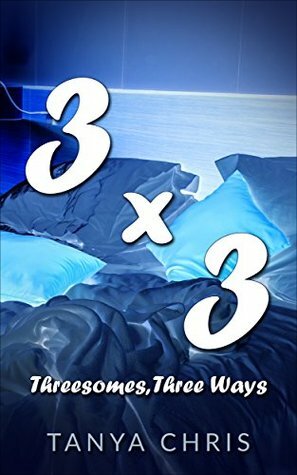 Three By Three by Tanya Chris