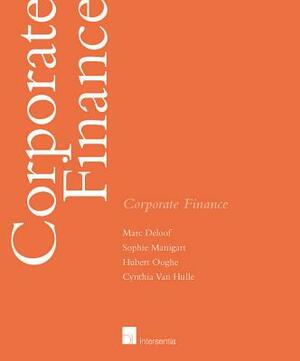 Corporate Finance by Marc Deloof, Hubert Ooghe, Sophie Manigart