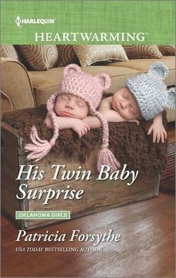 His Twin Baby Surprise by Patricia Forsythe, Patricia Forsythe