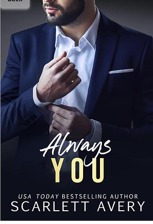 Always You by Scarlett Avery