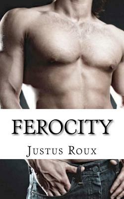 Ferocity by Justus Roux