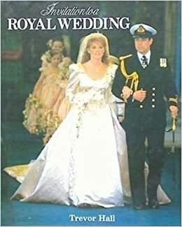 Invitation To a Royal Wedding by Trevor Hall