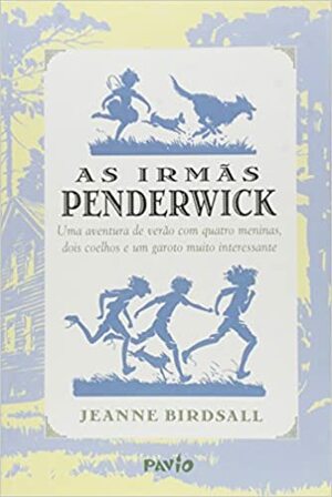 As Irmãs Penderwick by Jeanne Birdsall