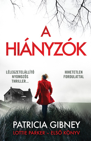 A hiányzók by Patricia Gibney