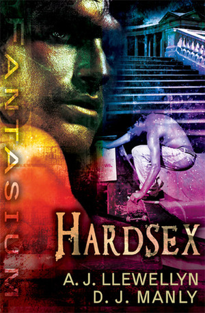 Hardsex by D.J. Manly, A.J. Llewellyn