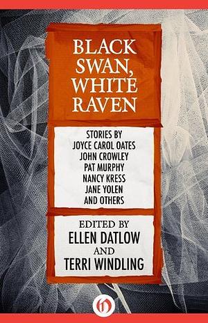 Black Swan, White Raven by Ellen Datlow, Terri Windling