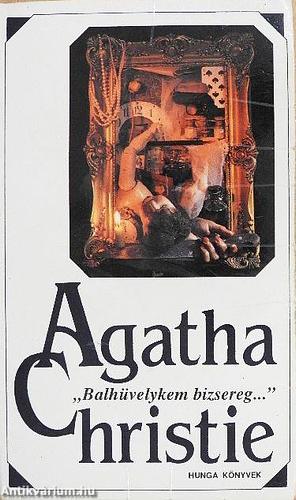 Balhüvelykem bizsereg by Agatha Christie