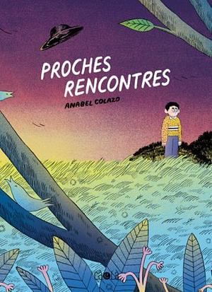 Proches rencontres by Anabel Colazo