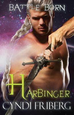 Harbinger by Cyndi Friberg