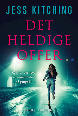 Det heldige offer by Jess Kitching