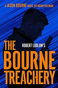 The Bourne Treachery by Brian Freeman