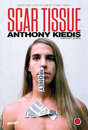 Scar Tissue by Anthony Kiedis