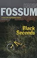 Black Seconds by Karin Fossum