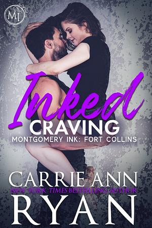 Inked Craving by Carrie Ann Ryan