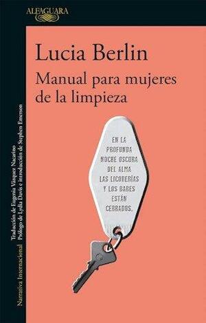 Manual para mujeres de la limpieza by Lucia Berlin