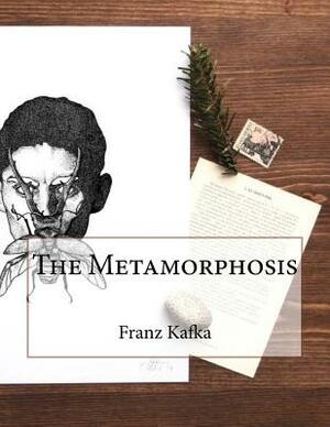 The Metamorphosis by Franz Kafka