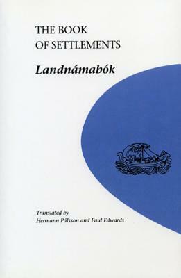 The Book of Settlements: Landnamabok by 