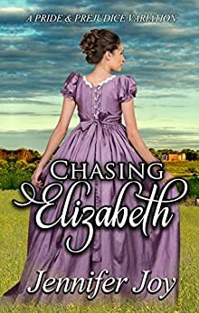 Chasing Elizabeth by Jennifer Joy