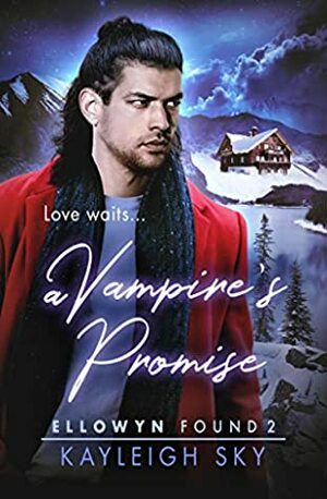 A Vampire's Promise by Kayleigh Sky