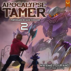 Apocalypse Tamer 2 by Maxime J. Durand, Void Herald