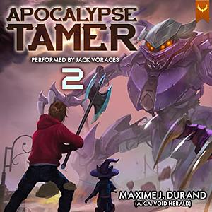 Apocalypse Tamer 2 by Void Herald, Maxime J. Durand