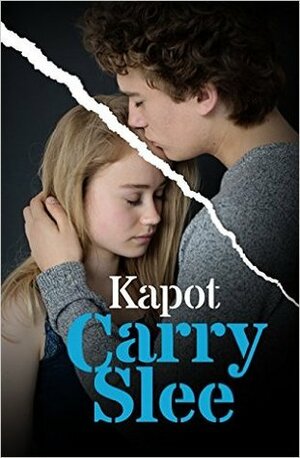 Kapot by Carry Slee