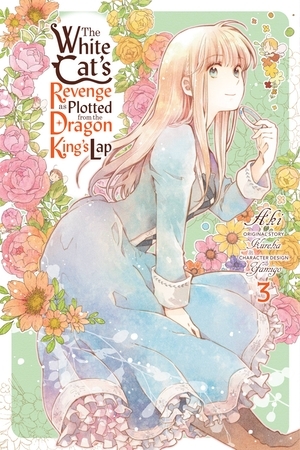 The White Cat's Revenge as Plotted from the Dragon King's Lap, Vol. 3 (Manga) by Aki, Kureha