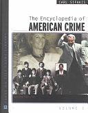 The Encyclopedia of American Crime, Volume 1 by Carl Sifakis