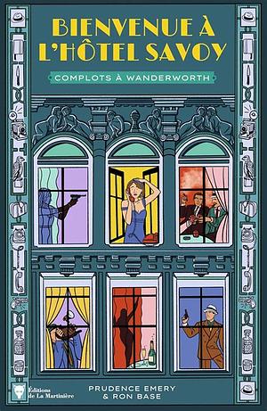 Complots à Wanderworth by Prudence Emery, Ron Base