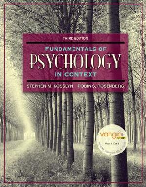Fundamentals of Psychology in Context by Stephen M. Kosslyn