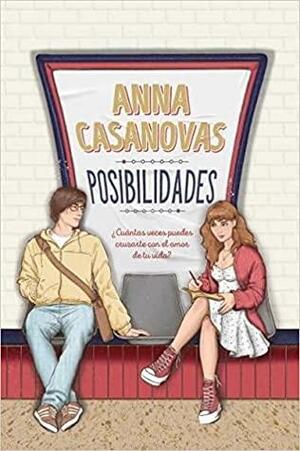 Posibilidades by Anna Casanovas
