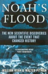 Noah's Flood by Walter C. Pitman, William B.F. Ryan