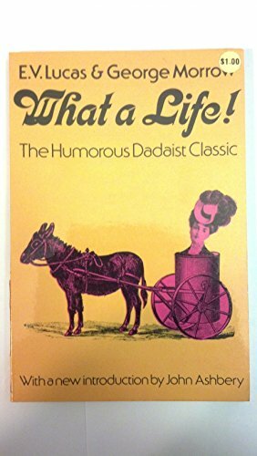 What a Life!: An Autobiography by George Morrow