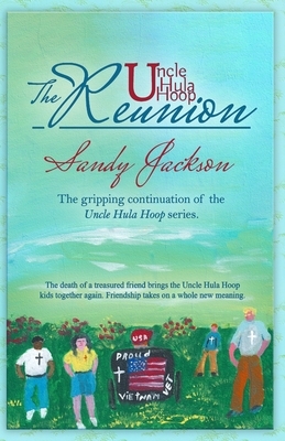 The Uncle Hula Hoop Reunion by Sandy Jackson