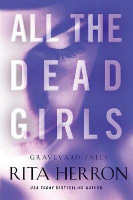 All the Dead Girls by Rita Herron